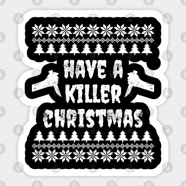 Have A Killer Christmas Sticker by LunaMay